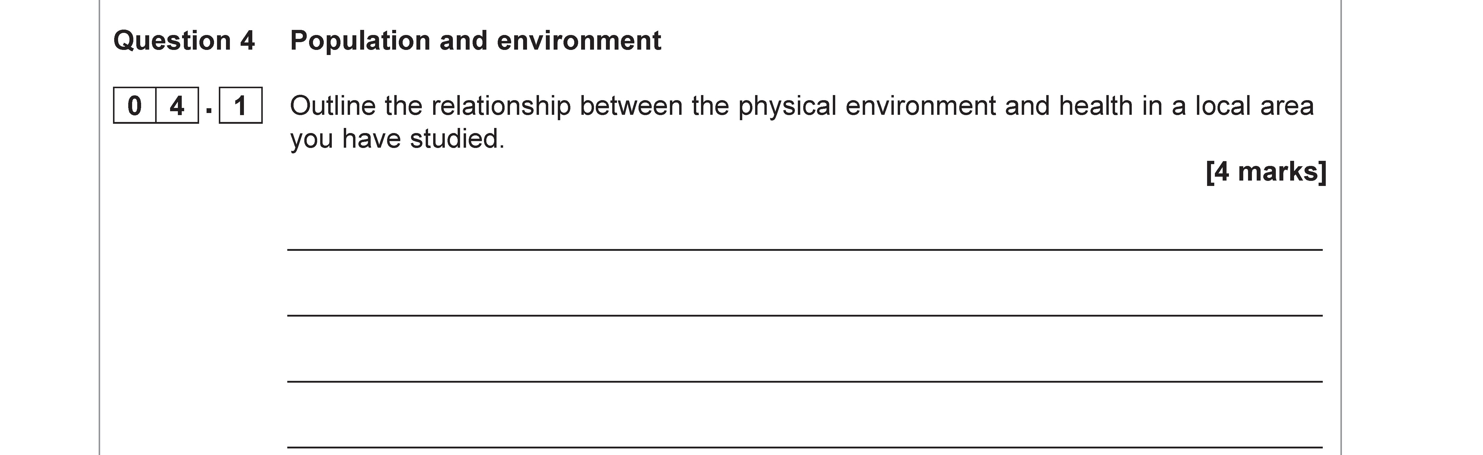 Outline-the-relationship-between-the-physical-environment-and-health-in-a-local-area-you-have-studied.----AQA-A-Level Geography-Question 4-2020-Paper 2.png